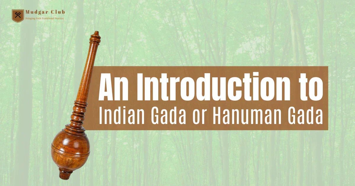 An Introduction to Gada: History, Benefits, & How to use - MudgarClub