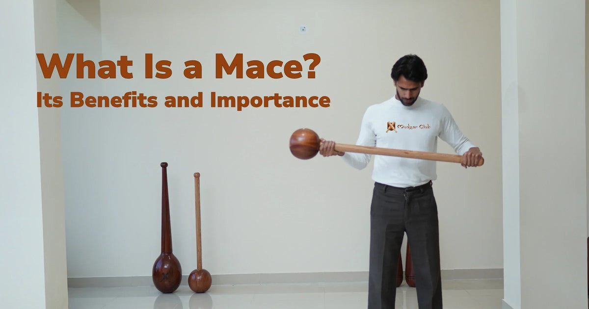 What Is a Mace? Its Benefits and Importance - MudgarClub